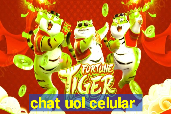 chat uol celular